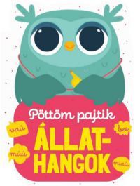  - Állathangok - Pöttöm pajtik