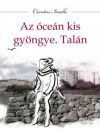 Az óceán kis gyöngye. Talán