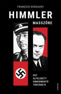 Francois Kersaudy - Himmler masszőre