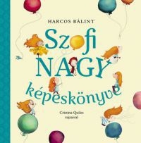 Harcos Bálint - Szofi nagy képeskönyve