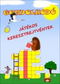  - Gondolkodó - Játékos keresztrejtvények