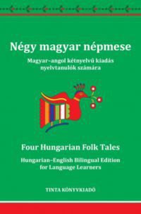 - Négy magyar népmese