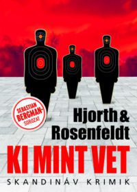 Michael Hjorth, Hans Rosenfeldt - Ki mint vet