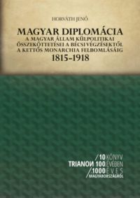 Horváth Jenő - Magyar diplomácia