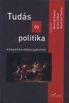 Tudás és politika - A közpolitika-alkotás gyakorlata