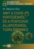 Amit a COVID fertőzésről és a postcovid állapotokról tudni érdemes
