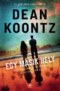 Dean R. Koontz - Egy másik hely