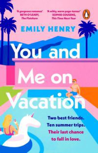 Emily Henry - You and Me on Vacation