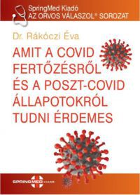 Rákóczi Éva - Amit a Covid fertőzésről és a poszt-covid állapotokról tudni érdemes