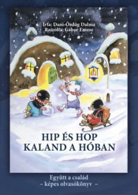 Dani-Ördög Dalma - Hip és Hop - Kaland a hóban