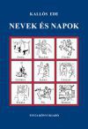 Nevek és napok