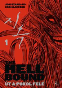 Jon Szang-ho - The Hellbound - Út a pokol felé 1.