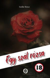 Szollár Bence - Egy szál rózsa
