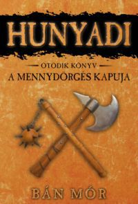 Bán Mór - A Mennydörgés kapuja