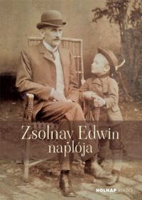 Wildner Gábor (szerk.) - Zsolnay Edwin naplója