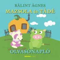 Nagy Zoltánné Csilla - Mazsola és Tádé - Olvasónapló