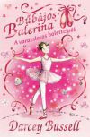 Bűbájos Balerina 1. - A varázslatos balettcipők