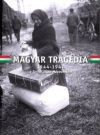 Magyar Tragédia - 1944-1947
