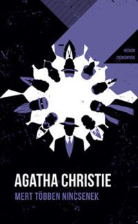 Agatha Christie - Mert többen nincsenek