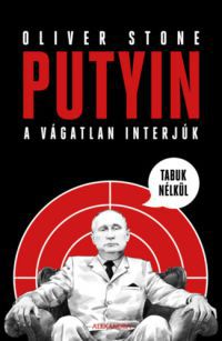 Oliver Stone - Putyin tabuk nélkül
