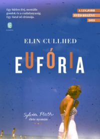 Elin Cullhed - Eufória