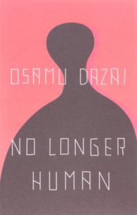 Dazai Osamu - No Longer Human