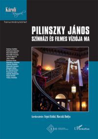  - Pilinszky János színházi és filmes víziója ma