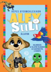  - Alex Suli - Képes gyermeklexikon - Állatok