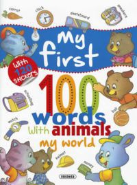  - My First 100 Words with Animals - My World