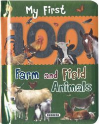  - My First 100 Words - Farm and Field Animals
