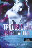 Trouble at Brayshaw - A Brayshaw Balhé