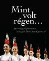 Mint volt régen...