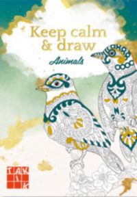  - Keep calm & draw - Animals