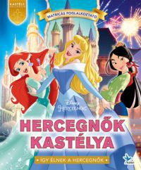 Walt Disney - Hercegnők kastélya - Disney Hercegnők