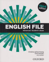 Christina Latham-Koenig, Clive Oxenden, Jerry Lambert - English File - Advanced Student
