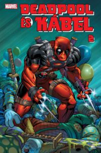 Fabian Nicieza - Deadpool és Kábel 2.