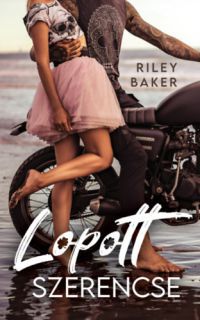 Riley Baker - Lopott szerencse