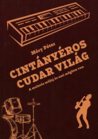 Méry Péter - Cintányéros Cudar Világ