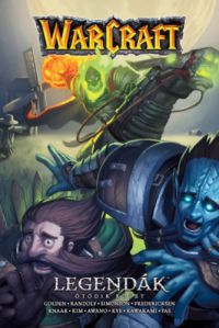 Christie Golden - Warcraft: Legendák - Ötödik kötet
