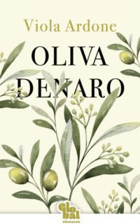 Viola Ardone - Oliva Denaro