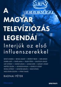 Radnai Péter - A magyar televíziózás legendái