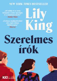Lily King - Szerelmes írók