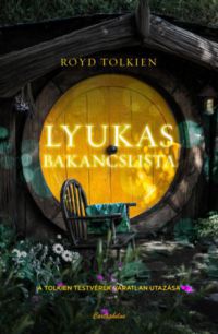 Royd Tolkien - Lyukas bakancslista