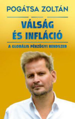 Dr. Pogátsa Zoltán - Válság és infláció