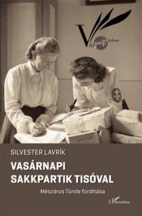 Silvester Lavrík - Vasárnapi sakkpartik Tisóval