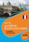 Alapkövek franciatanuláshoz A2-B1 szint
