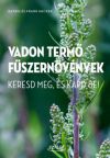 Vadon termő fűszernövények