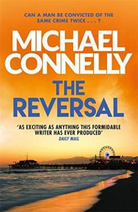 Michael Connelly - The Reversal