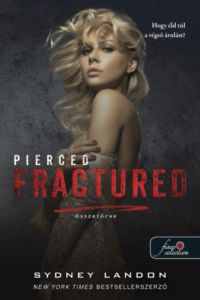 Sydney Landon - Pierced Fractured - Összetörve