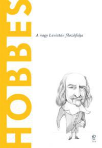 Ignacio Iturralde Blanco - Hobbes - A nagy Leviatán filozófiája